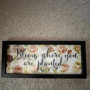 Black Floral Frame "Bloom Where You Are Planted"